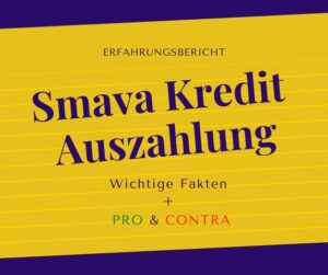 smava kredit erfahrungen auszahlung